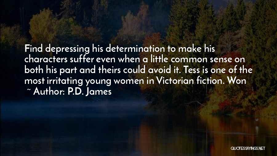 Irritating Quotes By P.D. James