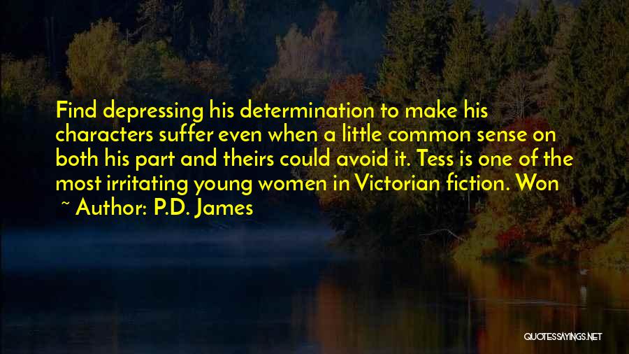 Irritating Someone Quotes By P.D. James