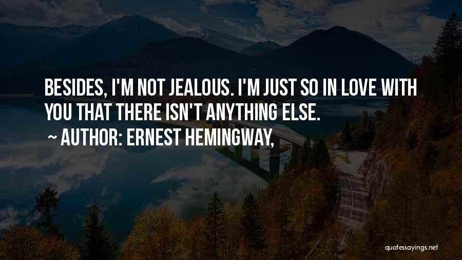 Irritating Status Quotes By Ernest Hemingway,