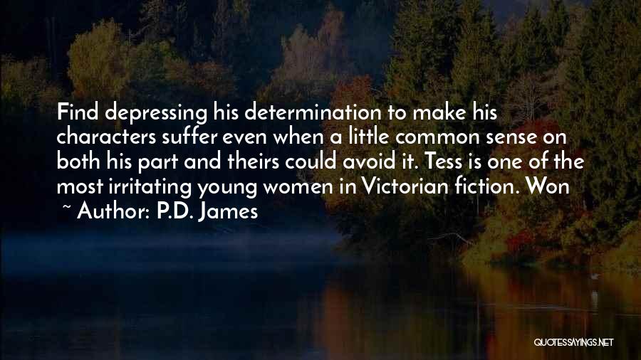 Irritating Things Quotes By P.D. James