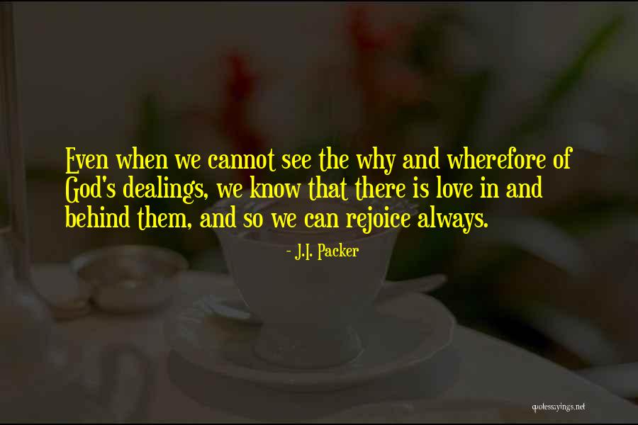 Irritatingly Sharp Quotes By J.I. Packer Irritatingly Sharp Quotes By J.I. Packer
