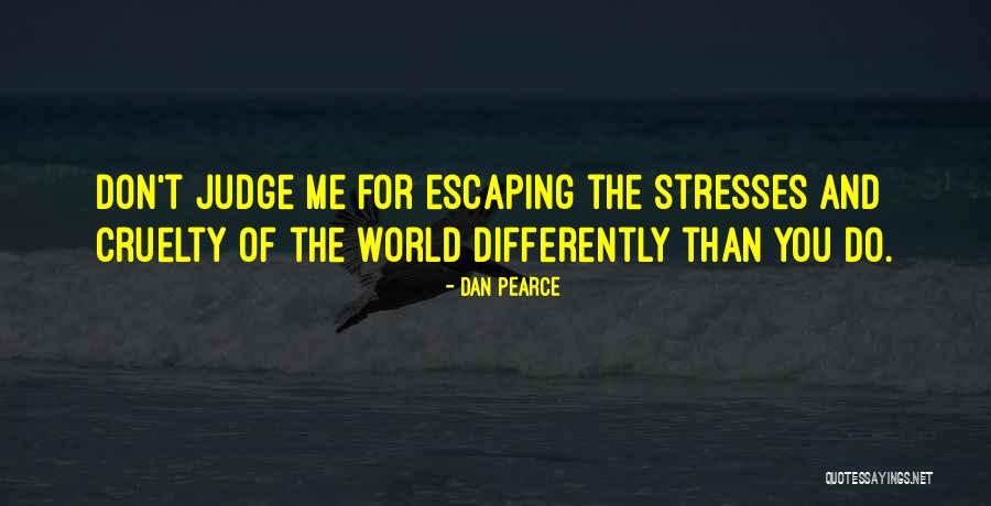 Irritazione Cuoio Quotes By Dan Pearce Irritazione Cuoio Quotes By Dan Pearce