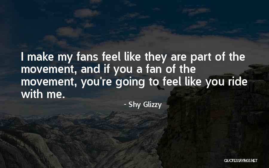 Irritazione Cutanea Quotes By Shy Glizzy Irritazione Cutanea Quotes By Shy Glizzy
