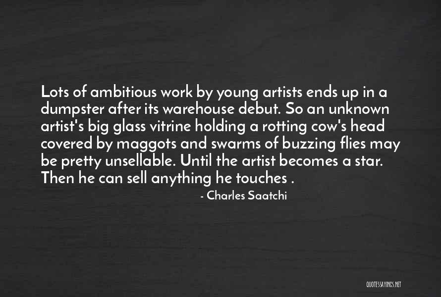 Irriterend Quotes By Charles Saatchi