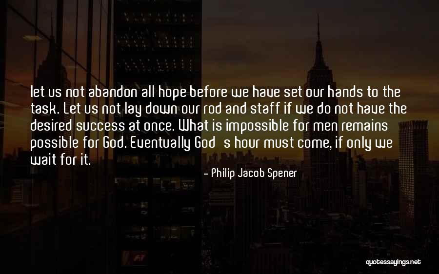 Irriterend Quotes By Philip Jacob Spener