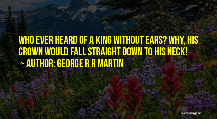 Irrt Mlicherweise Quotes By George R R Martin