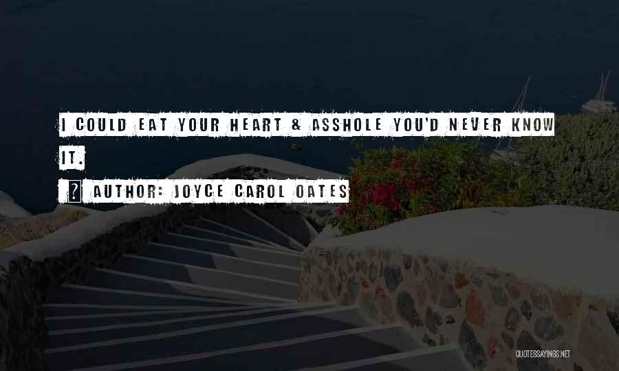 Irrt Mlicherweise Quotes By Joyce Carol Oates