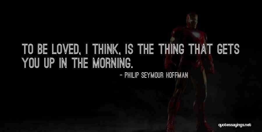 Irrupted Quotes By Philip Seymour Hoffman Irrupted Quotes By Philip Seymour Hoffman