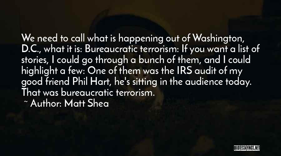 Irs Audit Quotes By Matt Shea