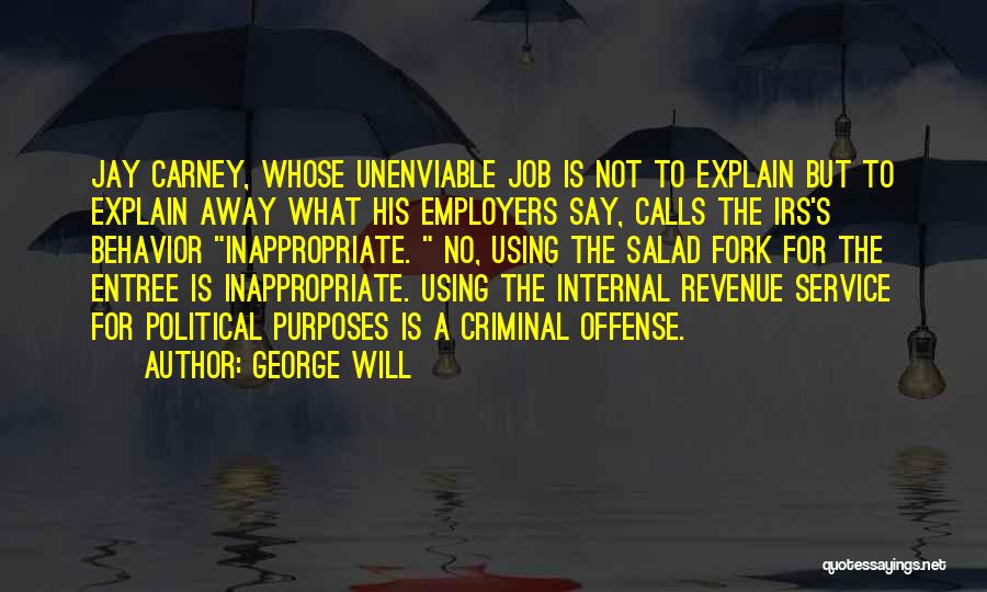 Irs Quotes By George Will