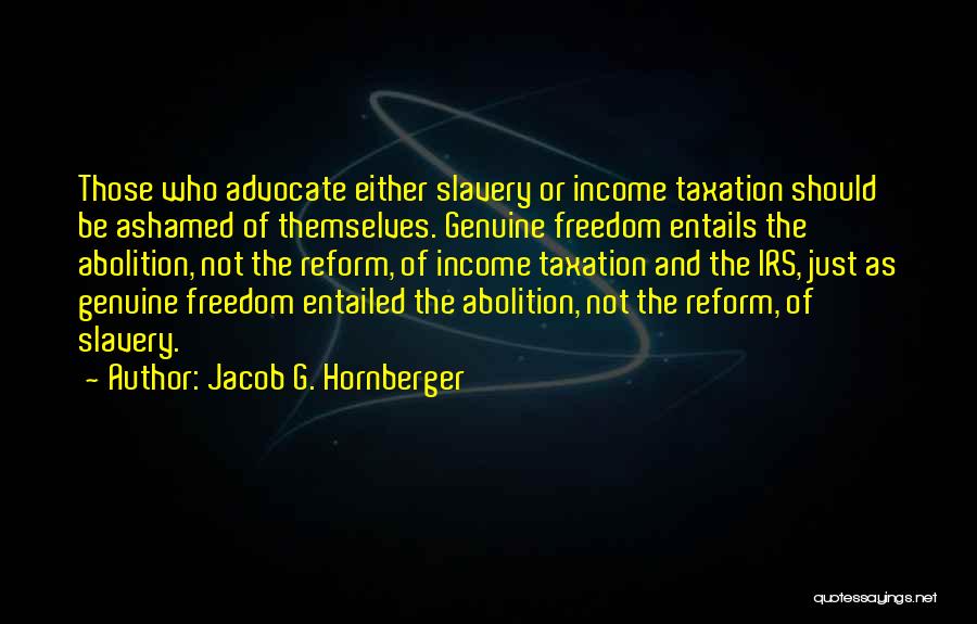 Irs Quotes By Jacob G. Hornberger