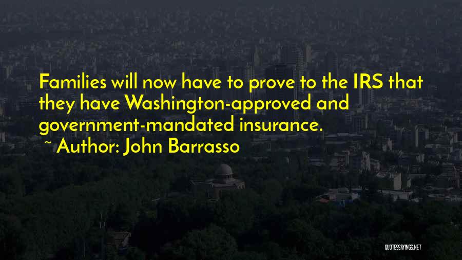 Irs Quotes By John Barrasso