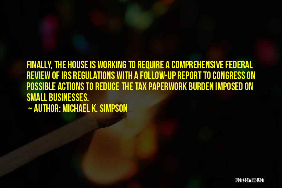 Irs Quotes By Michael K. Simpson