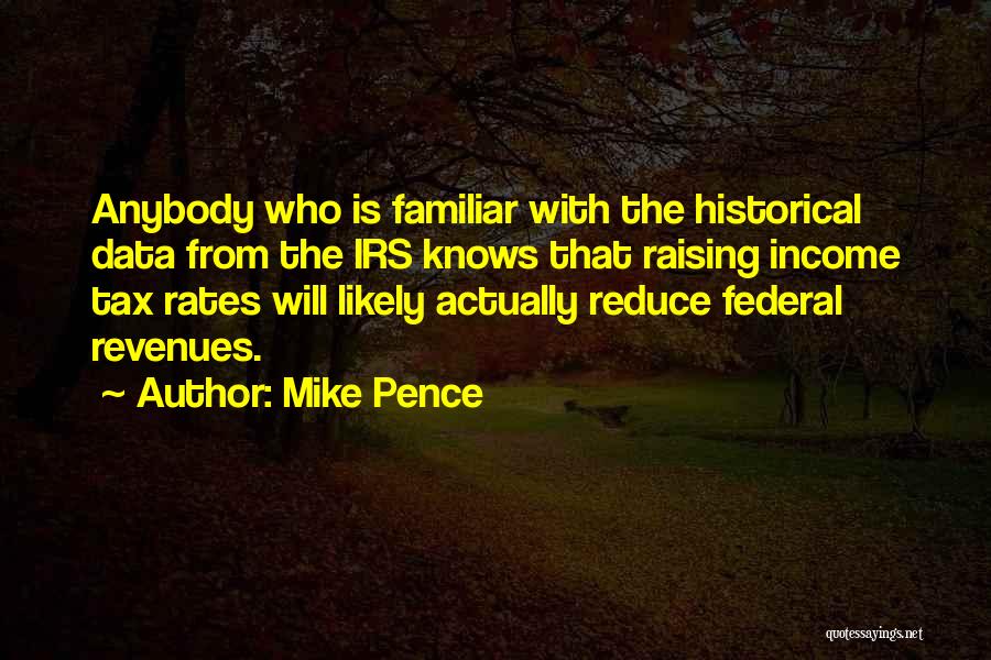 Irs Quotes By Mike Pence