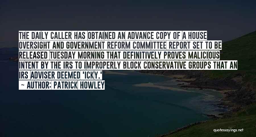 Irs Quotes By Patrick Howley