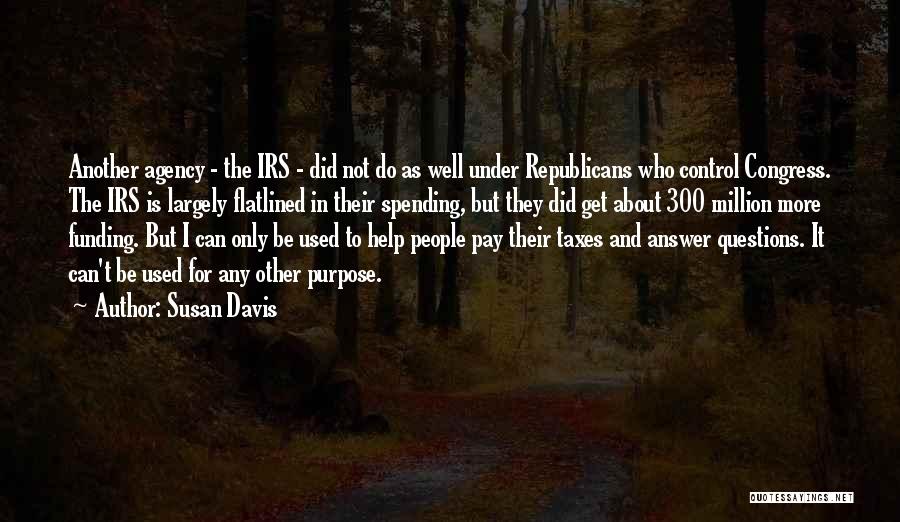 Irs Quotes By Susan Davis