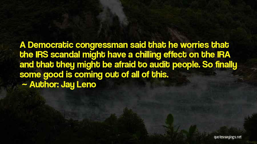 Irs Scandal Quotes By Jay Leno