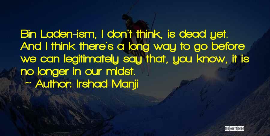 Irshad Manji Quotes 421661