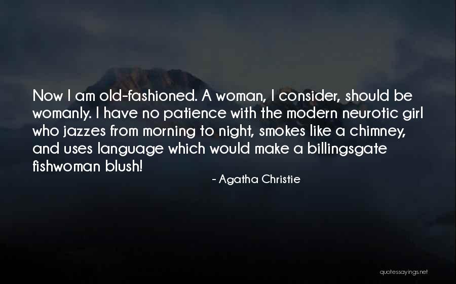 Irst Quotes By Agatha Christie