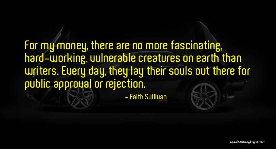 Irst Quotes By Faith Sullivan