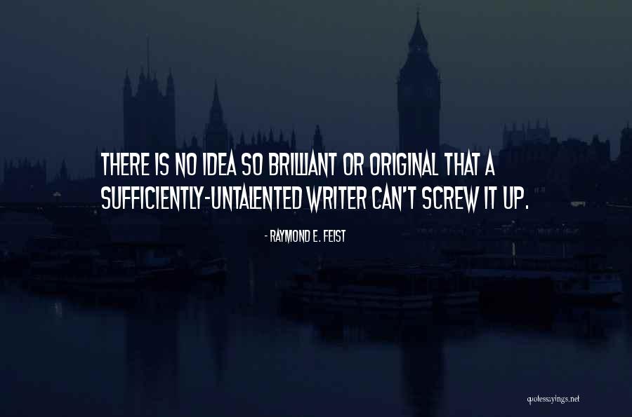 Irsyadillah Quotes By Raymond E. Feist Irsyadillah Quotes By Raymond E. Feist
