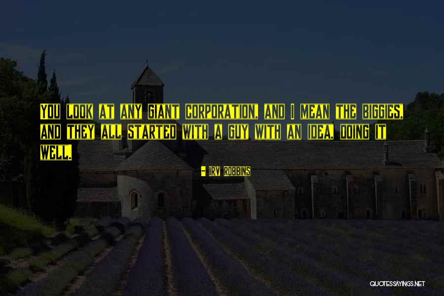 Irv Robbins Quotes 189949 Irv Robbins Quotes 189949