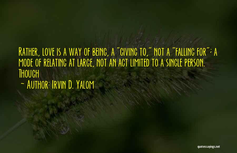 Irvin D. Yalom Quotes 1113395