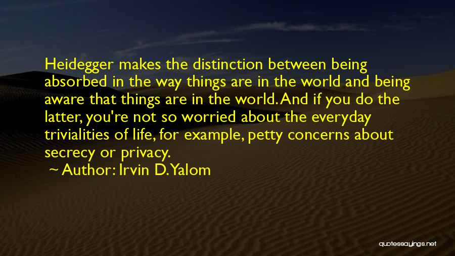 Irvin D. Yalom Quotes 1294331