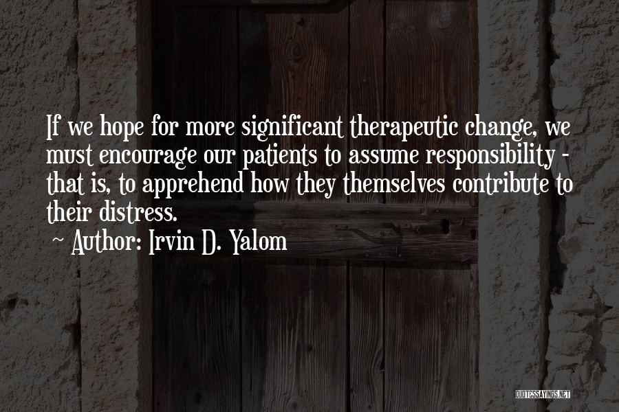 Irvin D. Yalom Quotes 1294466