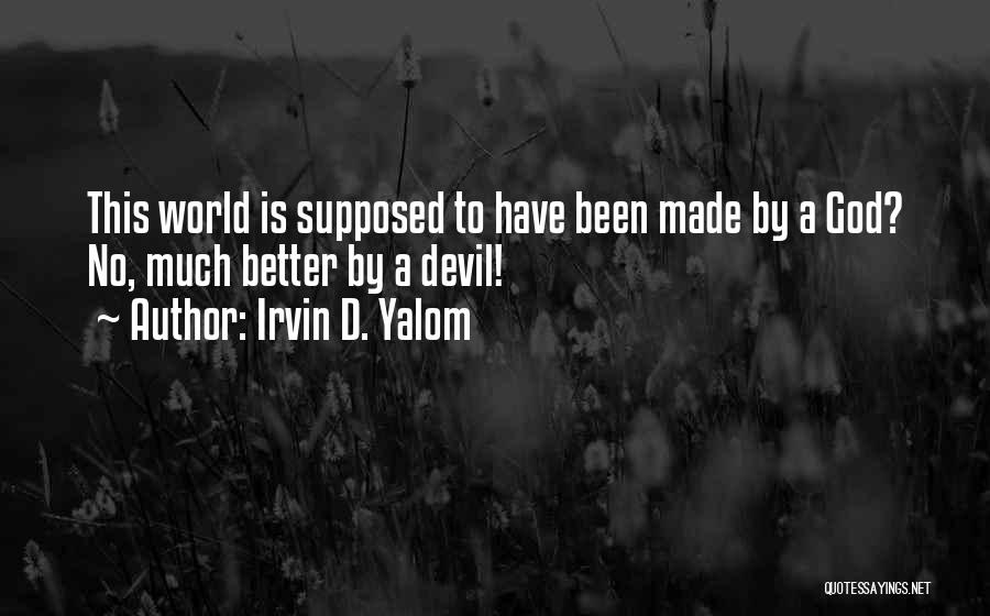 Irvin D. Yalom Quotes 2057216