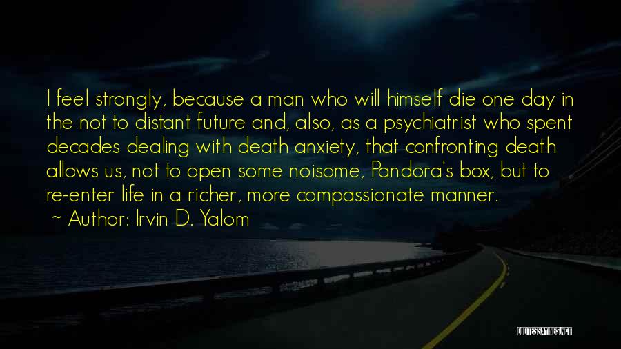 Irvin D. Yalom Quotes 290013