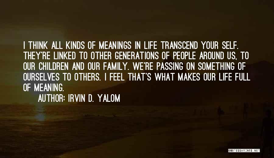 Irvin D. Yalom Quotes 676826