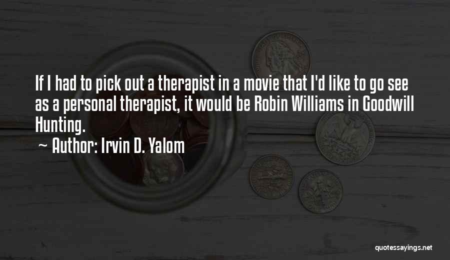 Irvin D. Yalom Quotes 906218