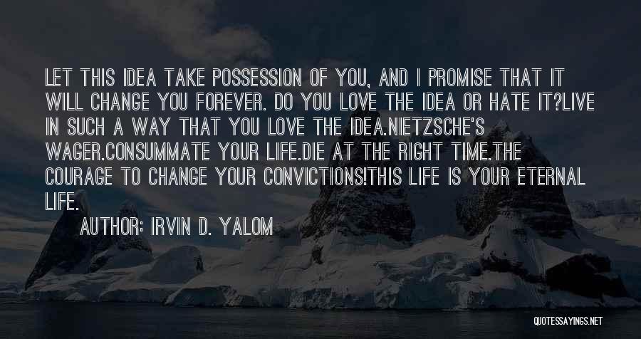 Irvin D. Yalom Quotes 919336