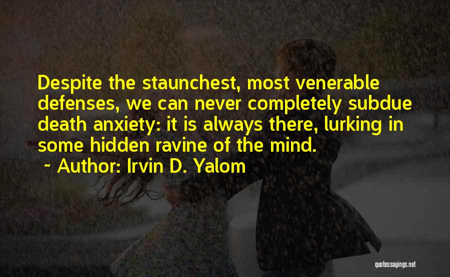 Irvin D. Yalom Quotes 959735