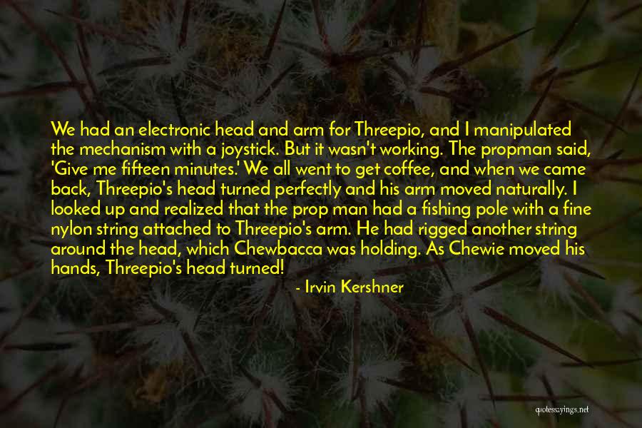 Irvin Kershner Quotes 1411654 Irvin Kershner Quotes 1411654