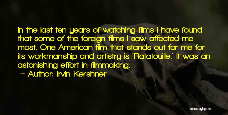 Irvin Kershner Quotes 728206 Irvin Kershner Quotes 728206