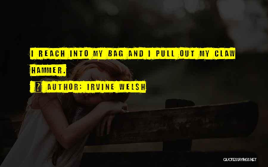 Irvine Quotes By Irvine Welsh