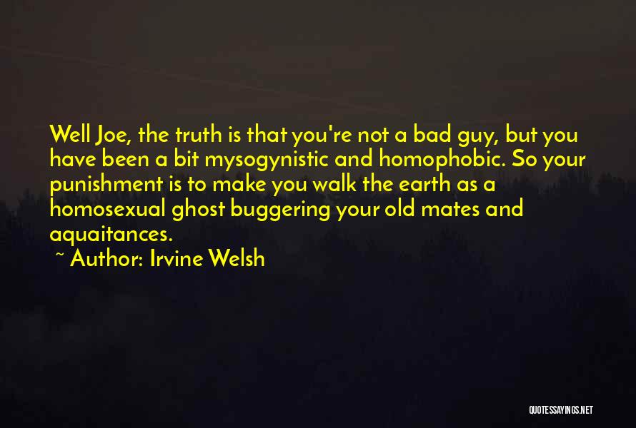 Irvine Quotes By Irvine Welsh