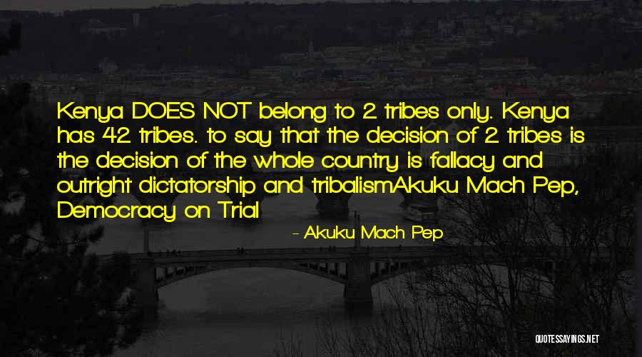 Irvines Body Quotes By Akuku Mach Pep