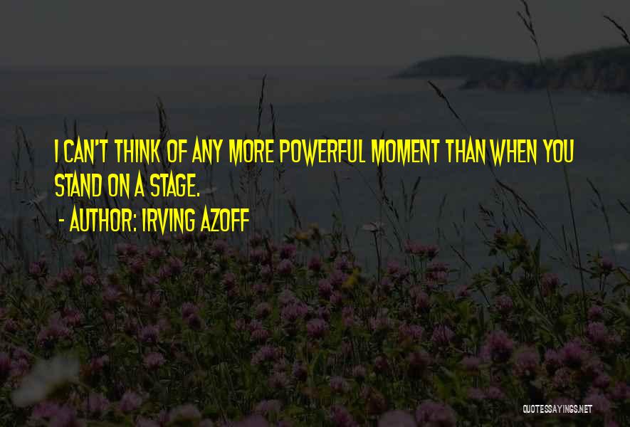 Irving Azoff Quotes 1643222