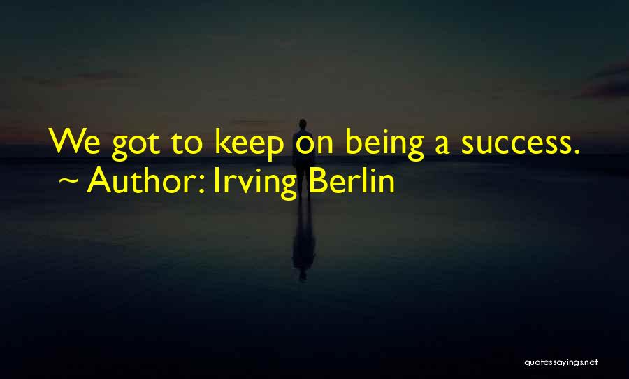 Irving Berlin Quotes 1343105