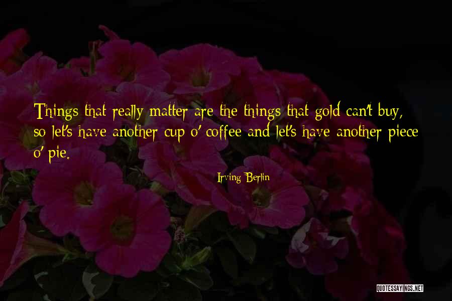 Irving Berlin Quotes 1397371 Irving Berlin Quotes 1397371