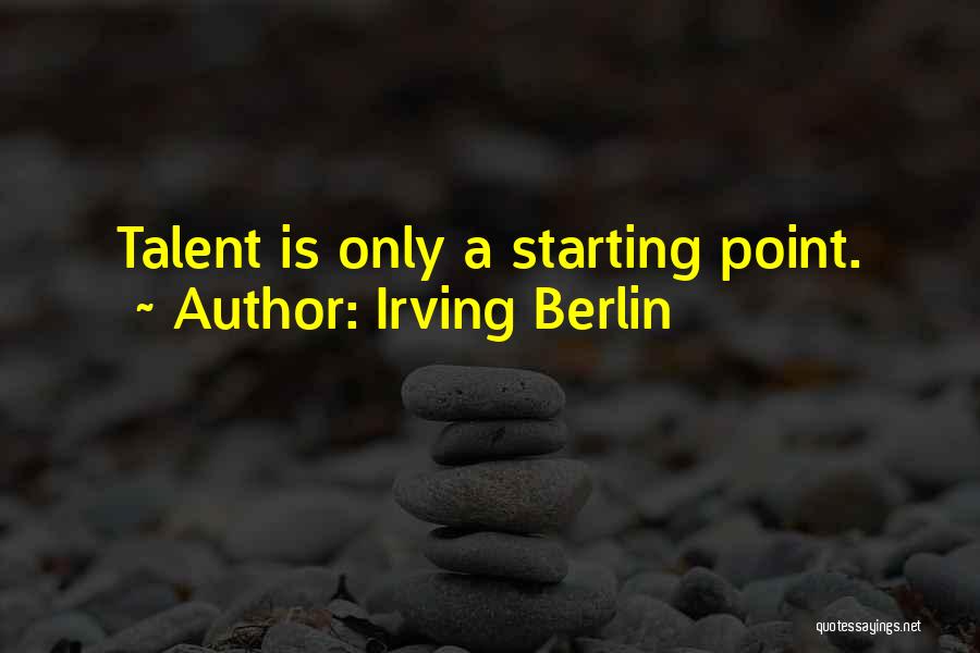 Irving Berlin Quotes 1893369