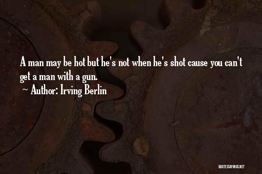 Irving Berlin Quotes 1992346