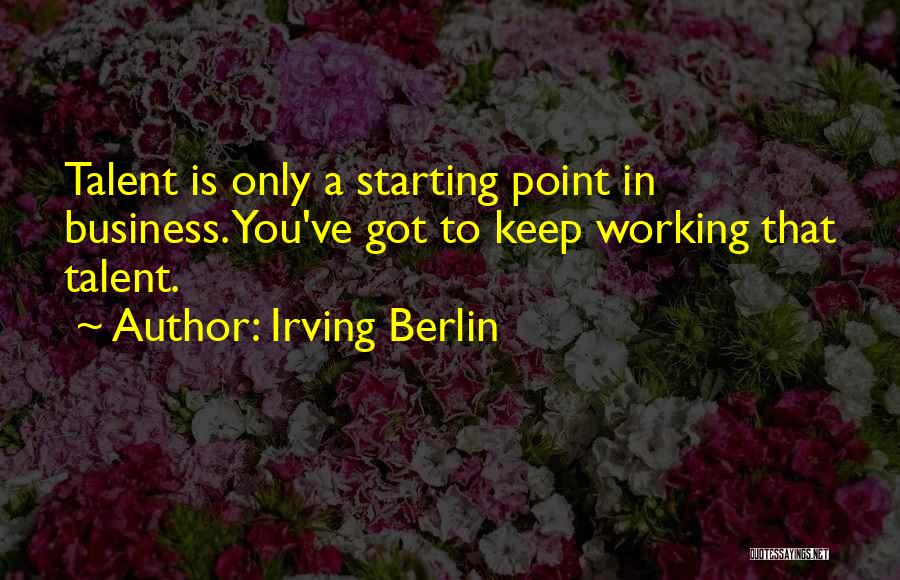 Irving Berlin Quotes 2045149