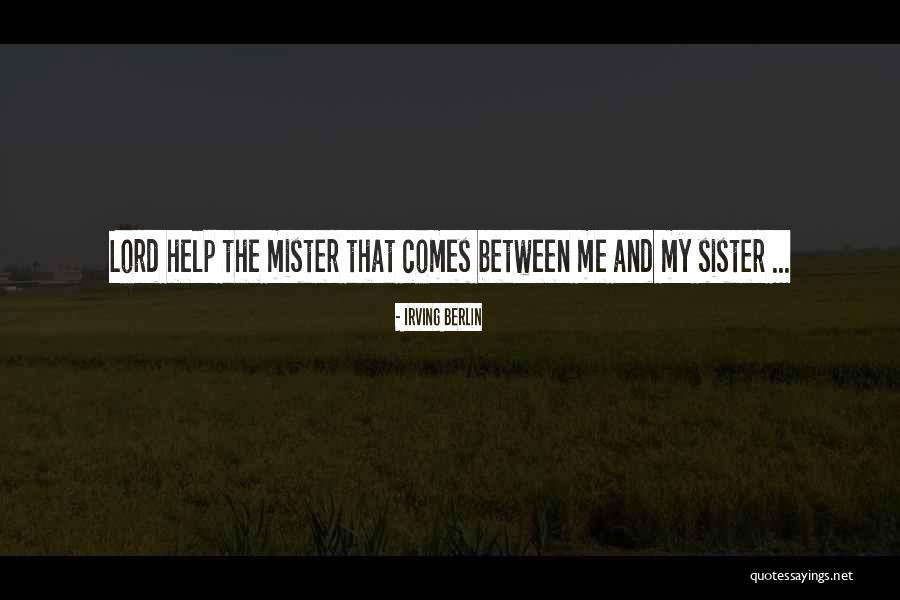 Irving Berlin Quotes 2191466 Irving Berlin Quotes 2191466
