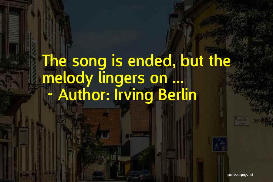 Irving Berlin Quotes 833433