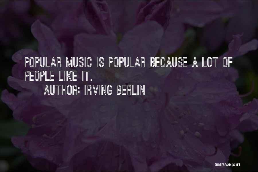 Irving Berlin Quotes 835338