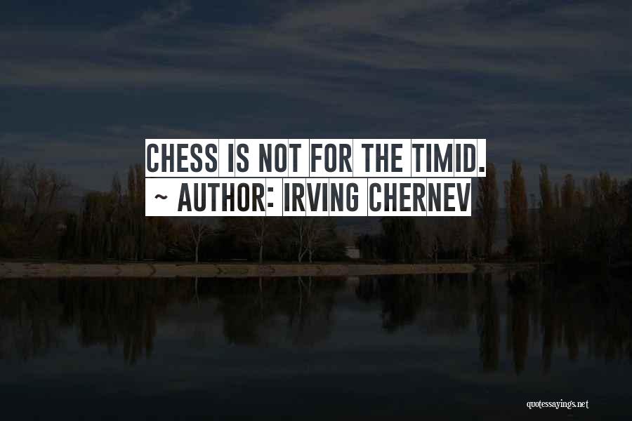 Irving Chernev Quotes 2045331